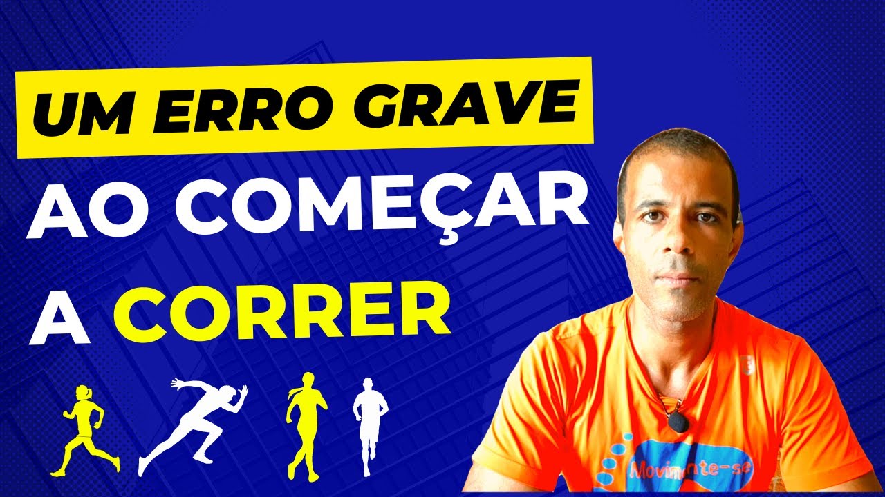 CORRIDA para INICIANTE SEDENT&Aacute;RIO | Um erro grave ao come&ccedil;ar a correr