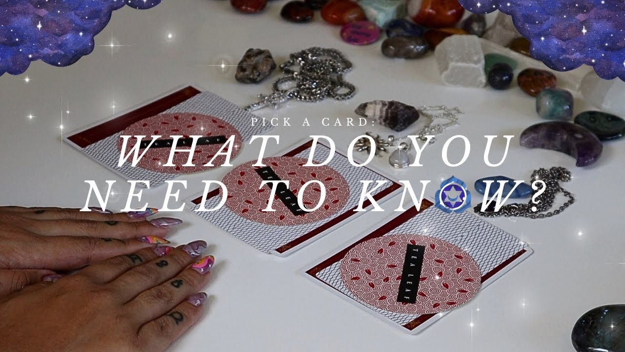 🧜🏾‍♀️ What Do You Need To Know? 🧚🏾‍♀️ Pick A Card 🪸 Tarot Reading