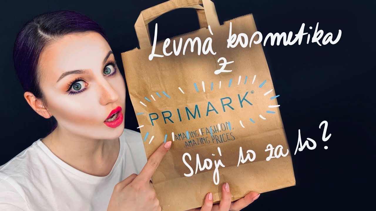 KOSMETIKA Z PRIMARKU?! STOJÍ ZA TO?