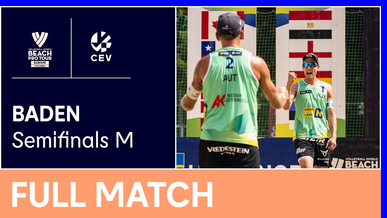 Full Match | 2022 Volleyball World Beach Pro Tour Futures | Baden | Semifinals M