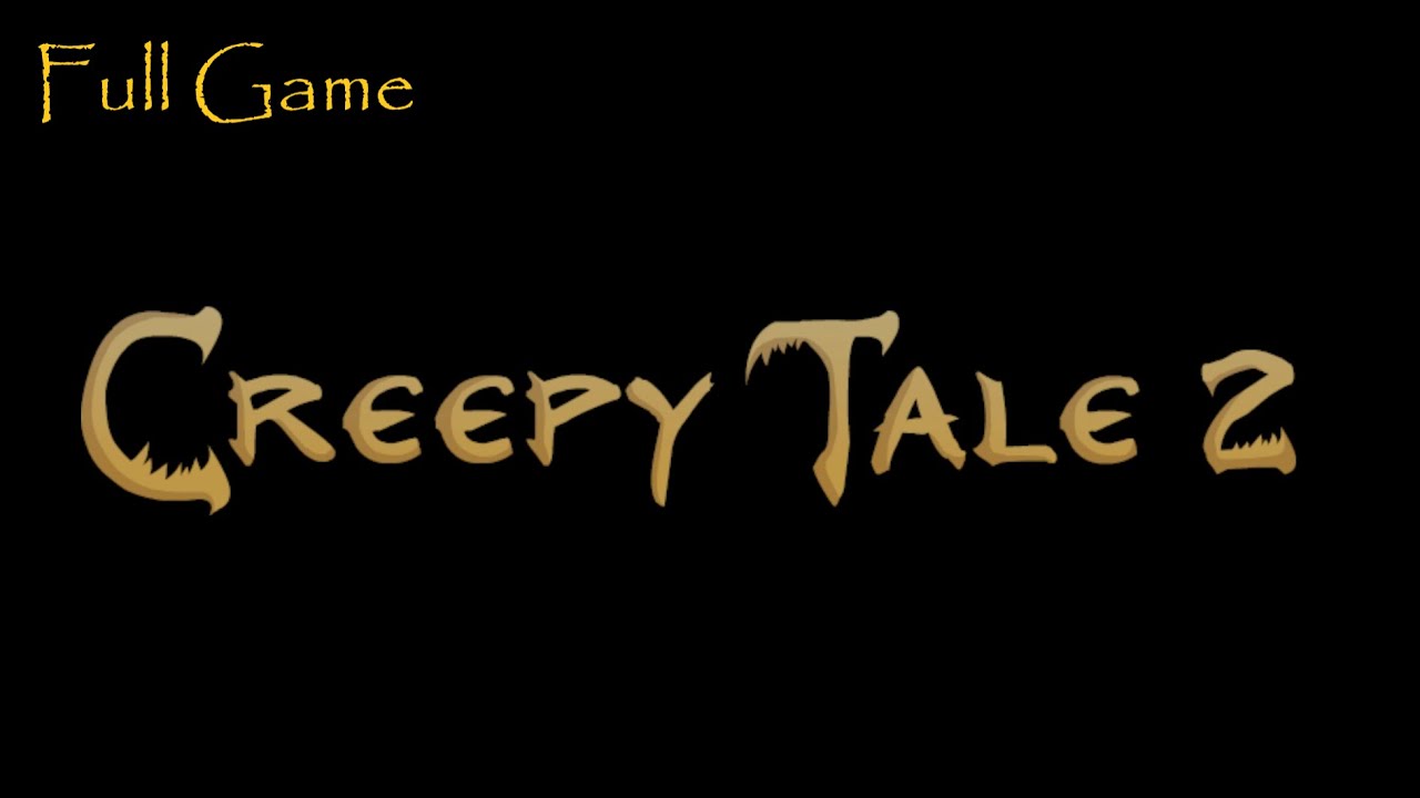 CREEPY TALE 2 FULL GAME Complete walkthrough gameplay - ALL PUZZLE SOLUTIONS + BOTH ENDINGS