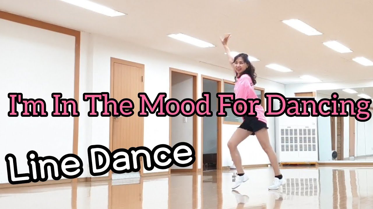 I'm In The Mood For Dancing - Line Dance (Dance & Count) 초급 라인댄스/ YJ linedance