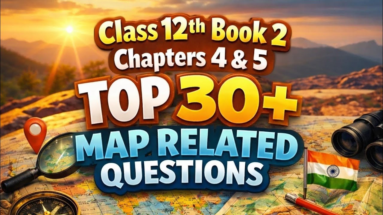  Class 12 Geography | India: People & Economy | Map Based Questions