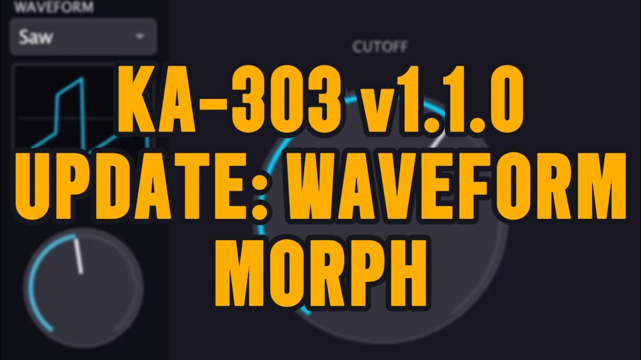 KA-303 v1.1.0 Update: Waveform Morph (Seamless Blending Between Saw & Square)