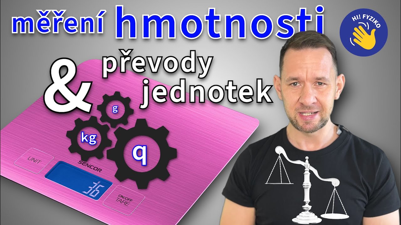 Měření hmotnosti a převody jednotek: zábavný průvodce pro 6. třídu!