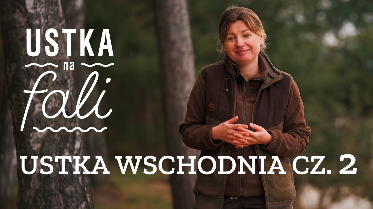 Skarby Usteckiej Przyrody- Ustka Wschodnia II