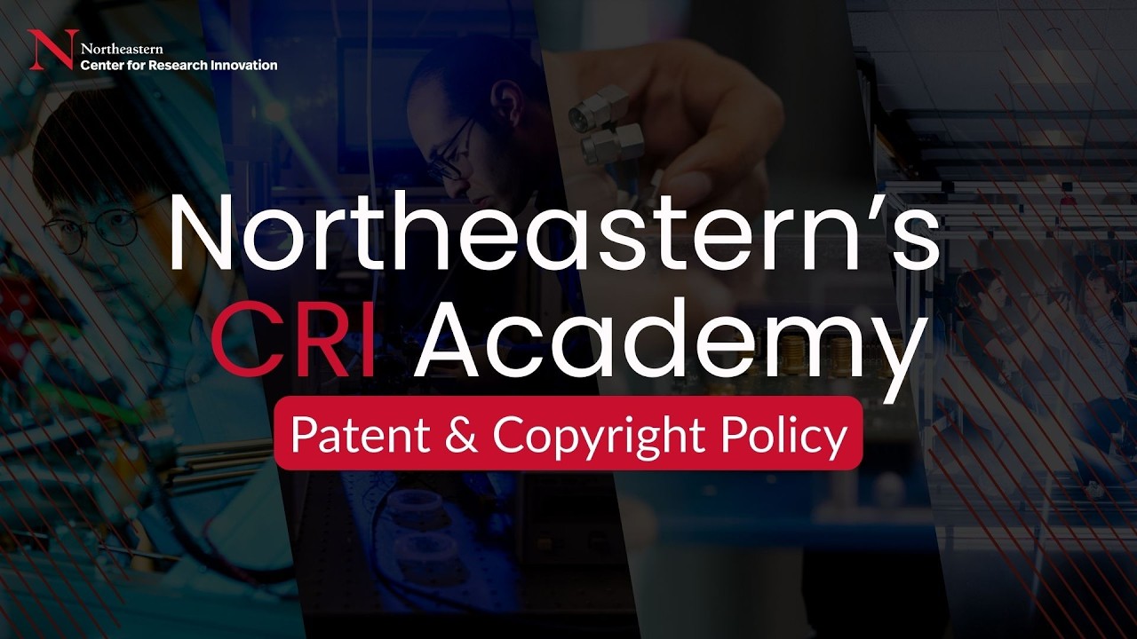 Northeastern's CRI Academy- Patents & Copyright