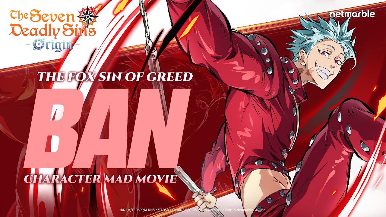 [The Seven Deadly Sins: Origin] Character Montage - Ban