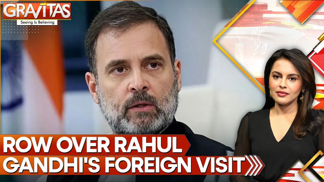 BJP Vs Congress Over Rahul Gandhi's 'Protocol Breach' Abroad Trips | GRAVITAS