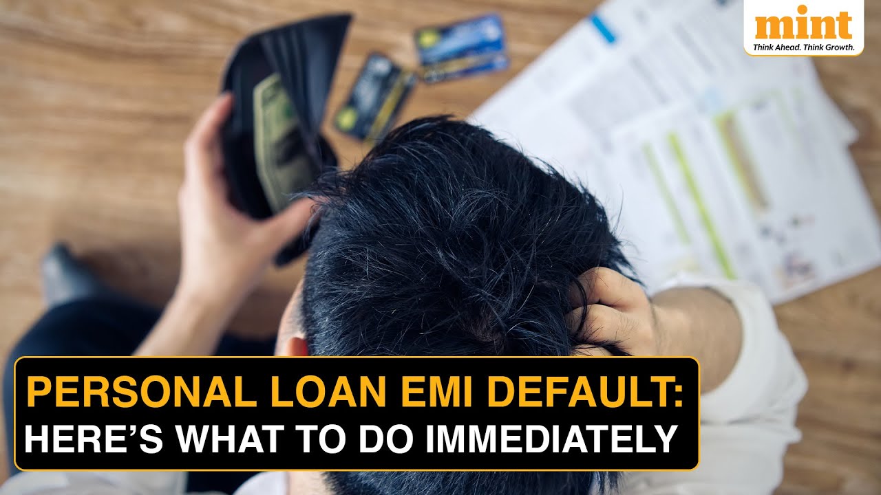 Personal loan EMI: 5 Key Steps To Do Immediately After Defaulting On A Loan | WATCH
