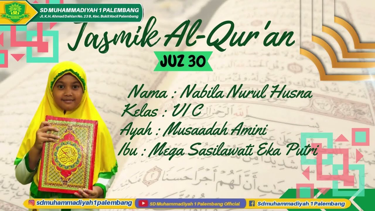 Tasmik Al Qur'an Juz 30 SD Muhammadiyah 1 Palembang Nabila Nurul husna VI C