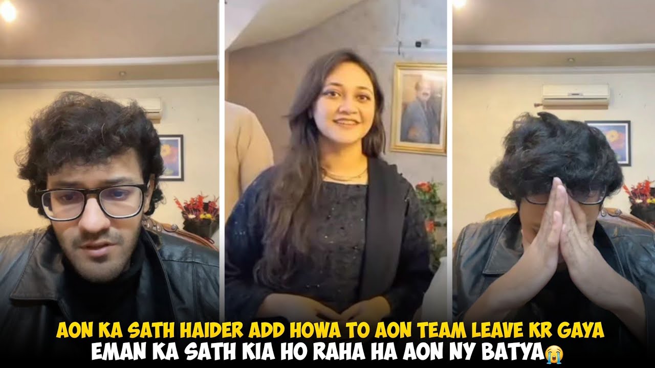 Eman Ka Sath Kia Ho Raha Hai Aon Ny Sab Batya | Aon Ka Sath Haider Add Howa To Aon Team chor Gaya