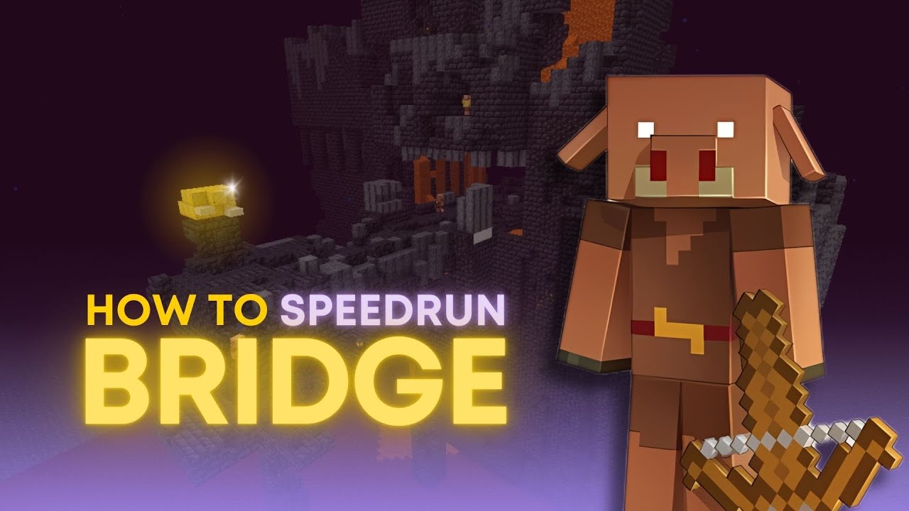 How to SPEEDRUN Bastions - BRIDGE