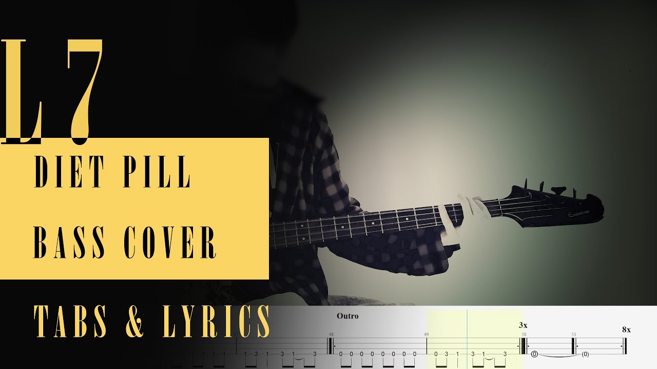 L7 – Diet Pill – Bass cover with tabs & lyrics