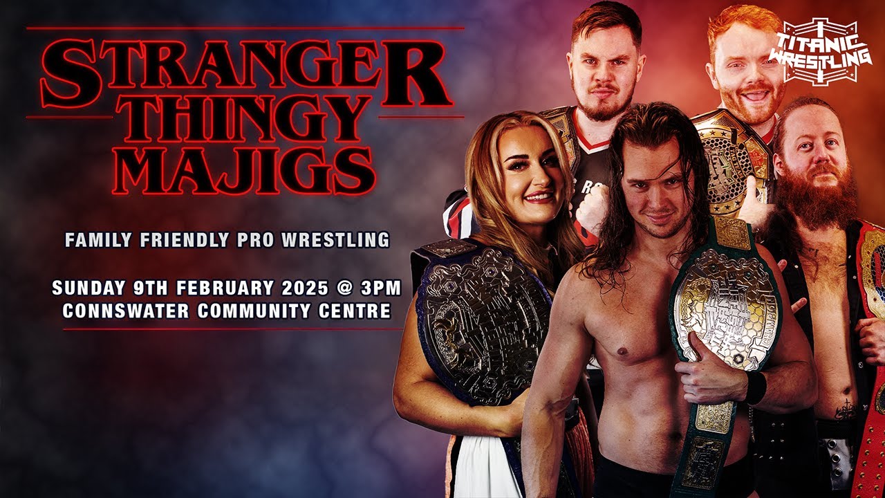 Full Wrestling Show: Stranger Thingy Majigs - Titanic Wrestling