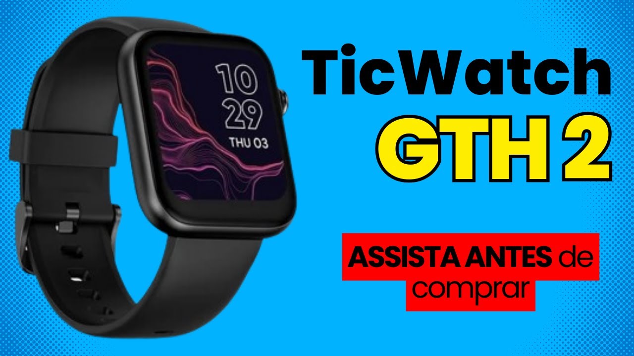 TICWATCH GTH 2 | O Melhor Smartwatch Custo-Benefício de 2024? Review completo