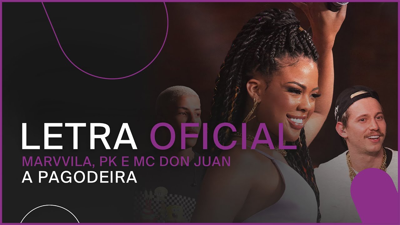 Marvvila, PK e MC Don Juan - A Pagodeira (Letra Oficial)