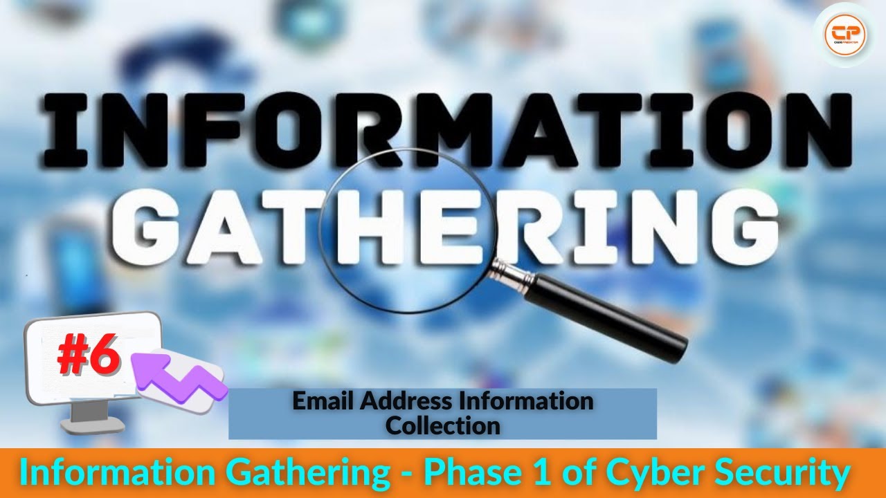 #6 Information Gathering -  Email Address Information Collection #cybersecurity