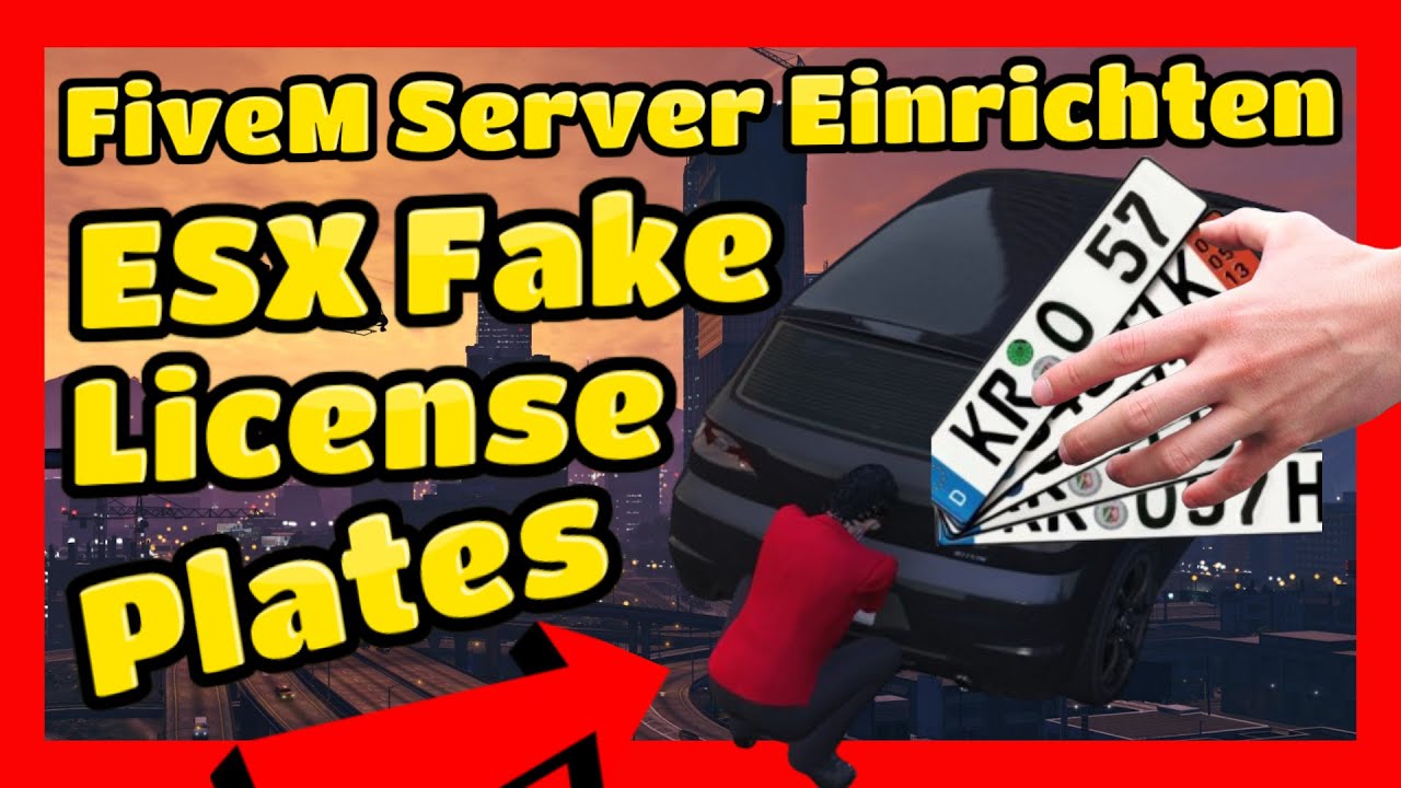 FiveM Server Einrichten # 564 // ESX Gefälschte Kennzeichen Script für GTA RP // ESX FiveM Server