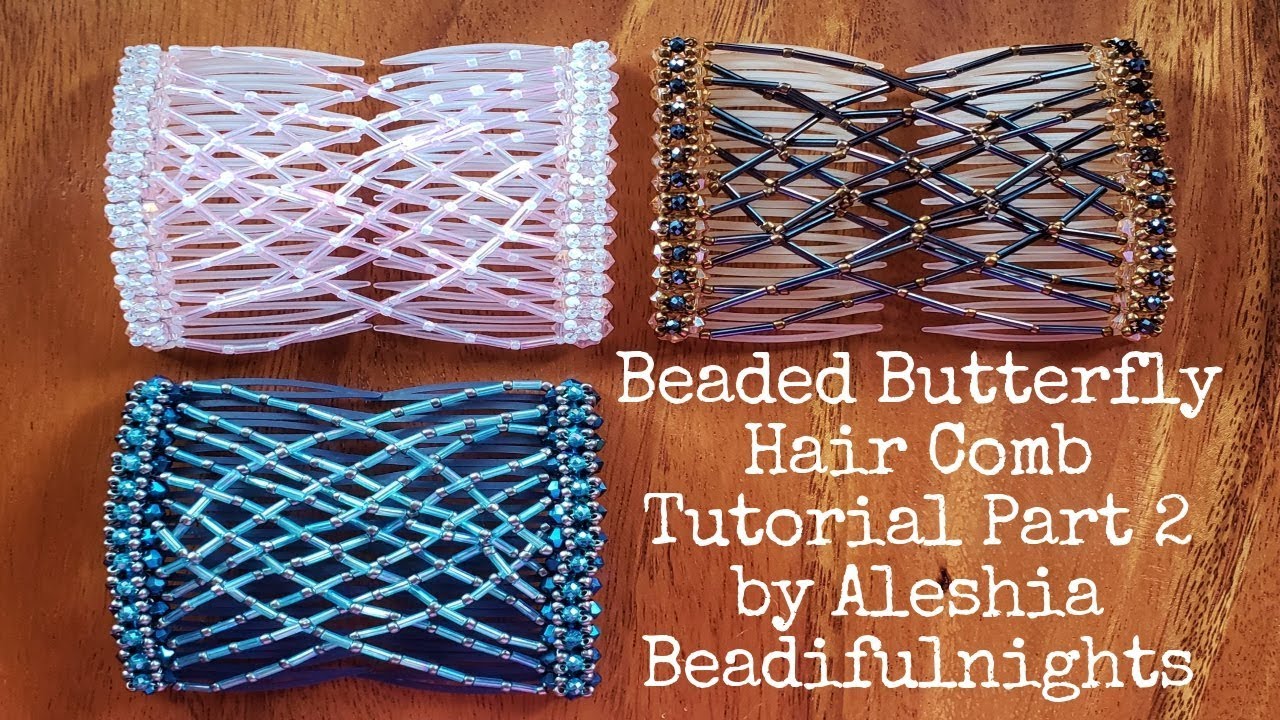 Beaded Butterfly Hair Comb Tutorial Part 2