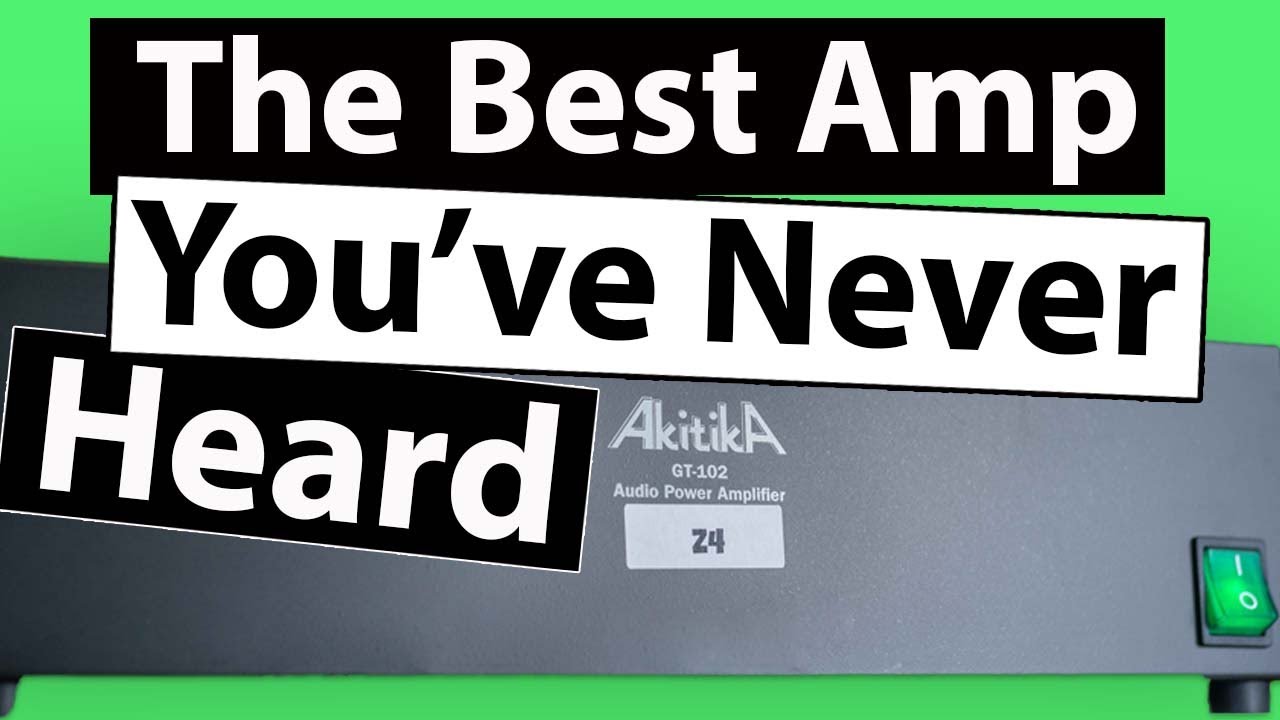 Awesome Amp... if You Can Find It! The Akitika GT102 Z4 Review