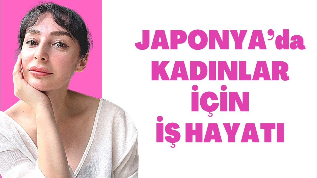 JAPONYA’da KADIN ÇALIŞAN OLMAK/  İŞ HAYATIM, ZORLUKLAR, SOHBET VLOG