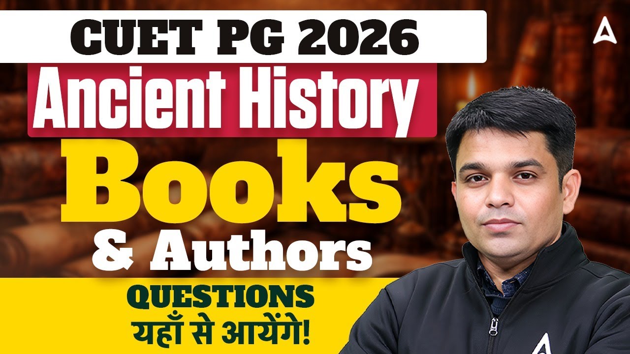 CUET PG 2026 History | Ancient History Books & Authors |