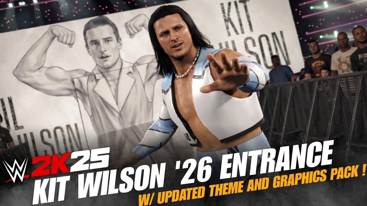 WWE 2K25 Kit Wilson '26 Epic Entrance w/Updated Theme And Graphics Pack! 