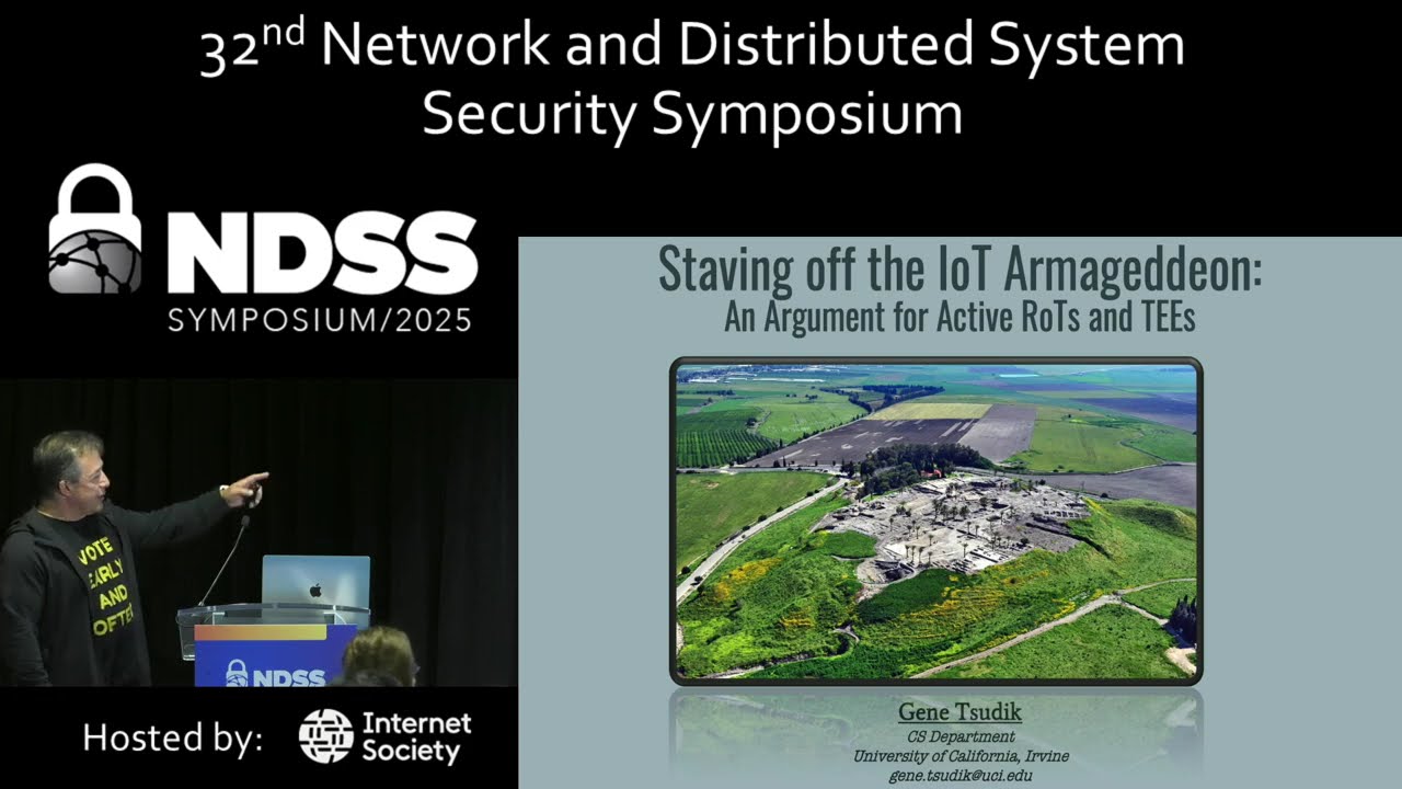 NDSS 2025 - Workshop on Security and Privacy in Standardized IoT (SDIoTSec) 2025, Keynote