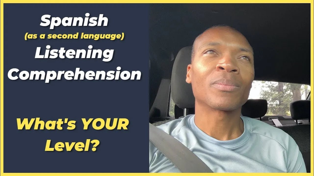 Spanish Listening Skills After 1 Year of Learning Spanish