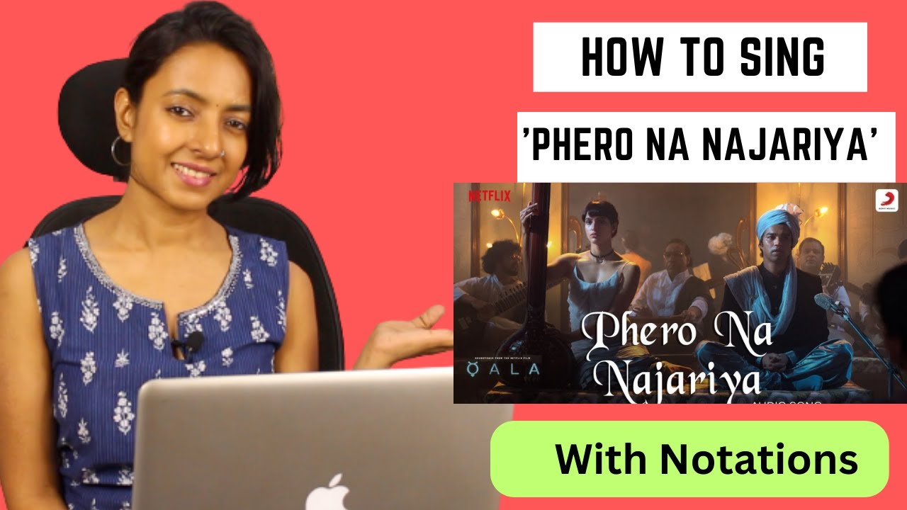How To Sing 'Phero Na Najariya' with NOTATION | Varsha Tripathi Academy