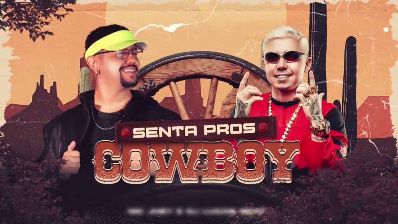 SENTA PROS COWBOY  - DJ Lucas Beat, MC Jhey