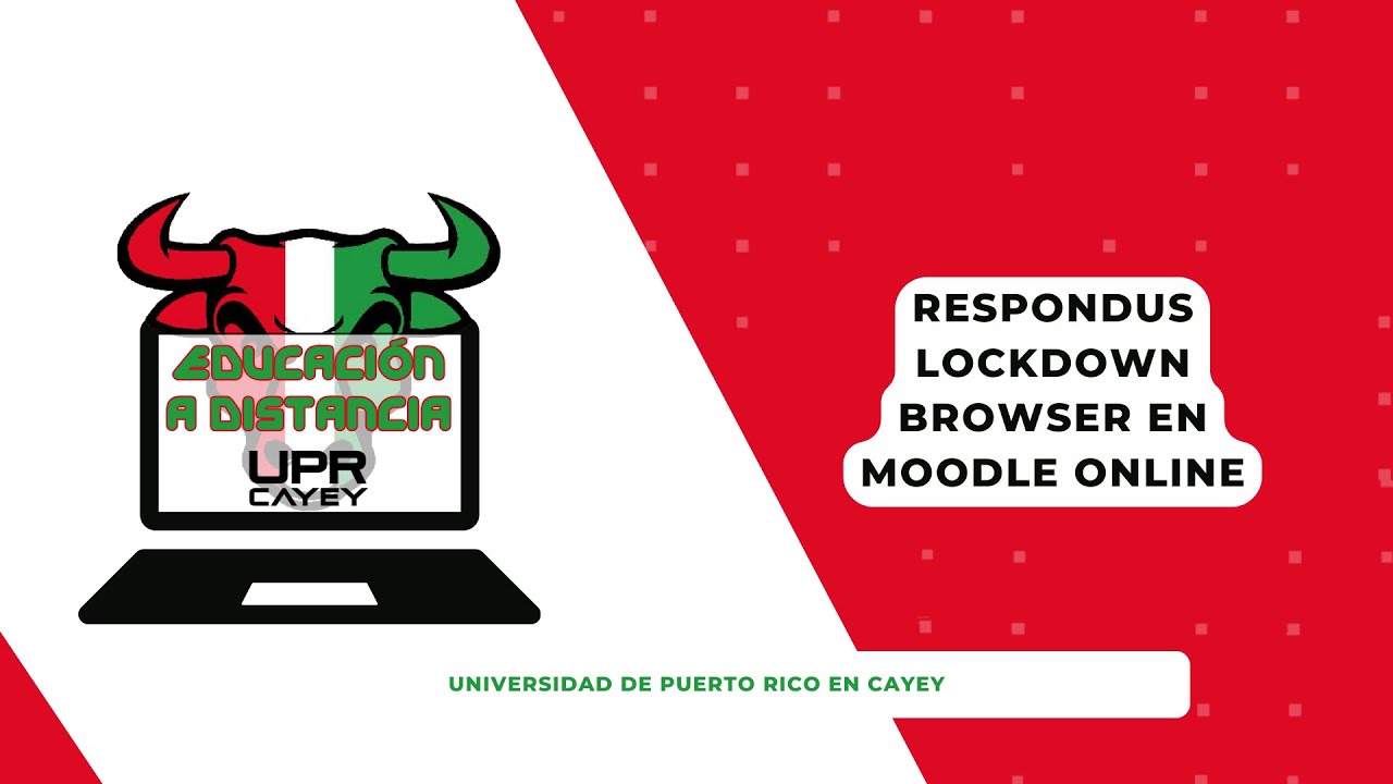 Respondus Lockdown Browser en Moodle Online