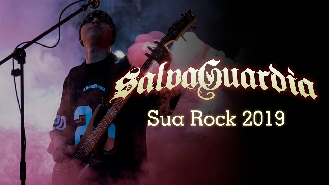 Salvaguardia [En vivo] - Sua Rock 2019