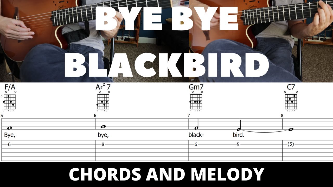 Bye Bye Blackbird — Chords + Melody