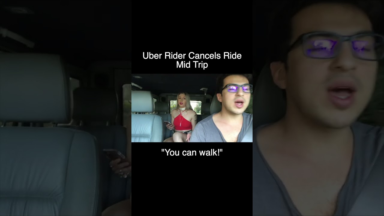 Uber Rider Cancels Mid Trip & Gets Kicked Out!