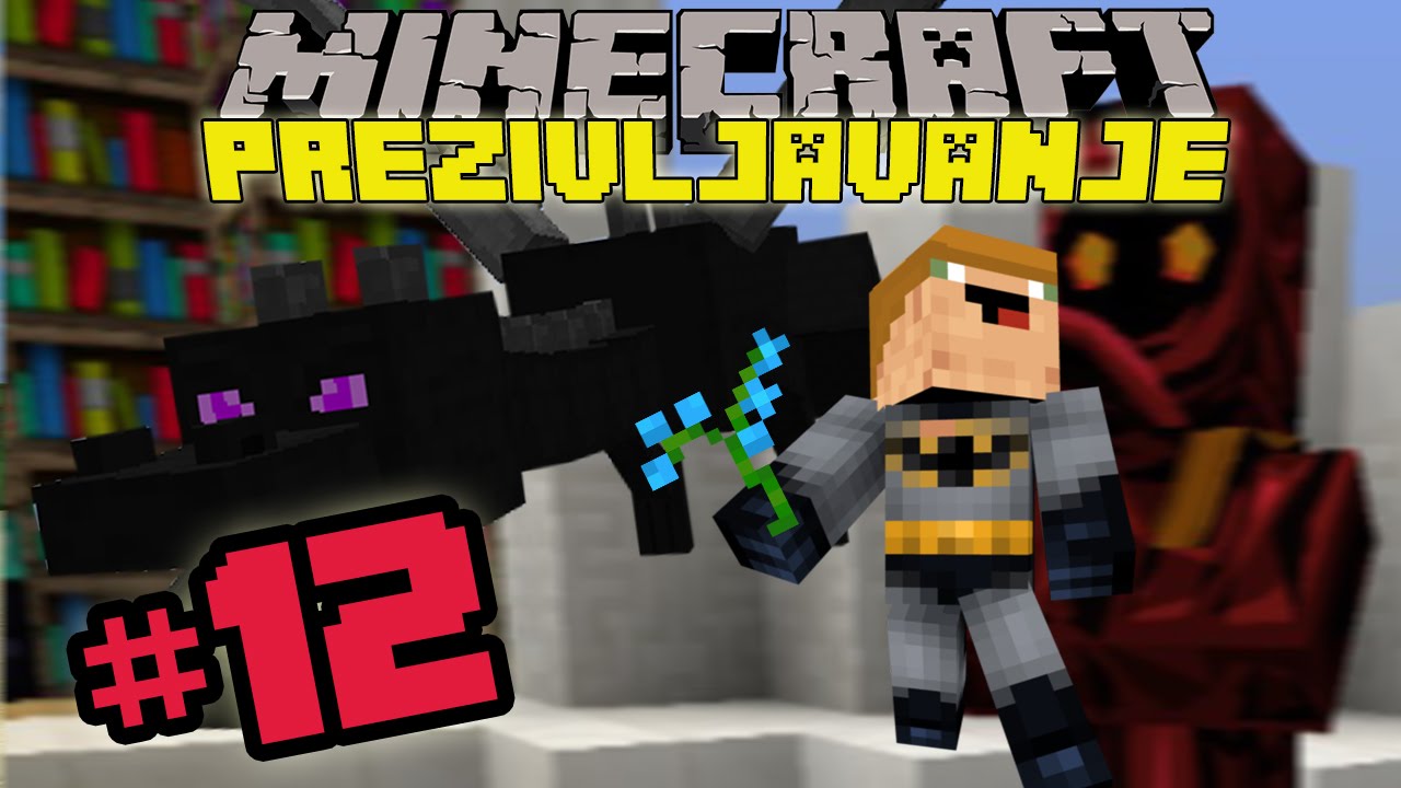 MINECRAFT PREŽIVLJAVANJE: 