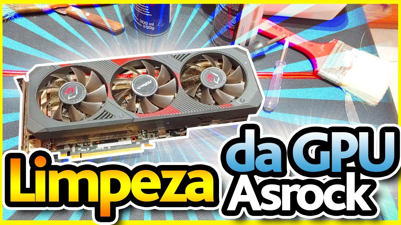 🔥 LIMPEZA PLACA DE VÍDEO RX 5600 XT ASROCK PHANTOM - Reaproveitei o Thermal pad