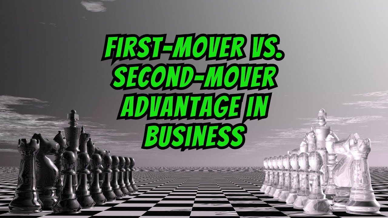 First-Mover vs. Second-Mover Advantage in Strategy: A 3-Minute Introduction