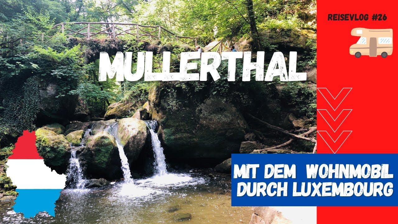 So schön ist Luxemburg | Natur pur | Mit dem Wohnmobil ins Mullerthal | Vanlife LUXEMBOURG #vlog26