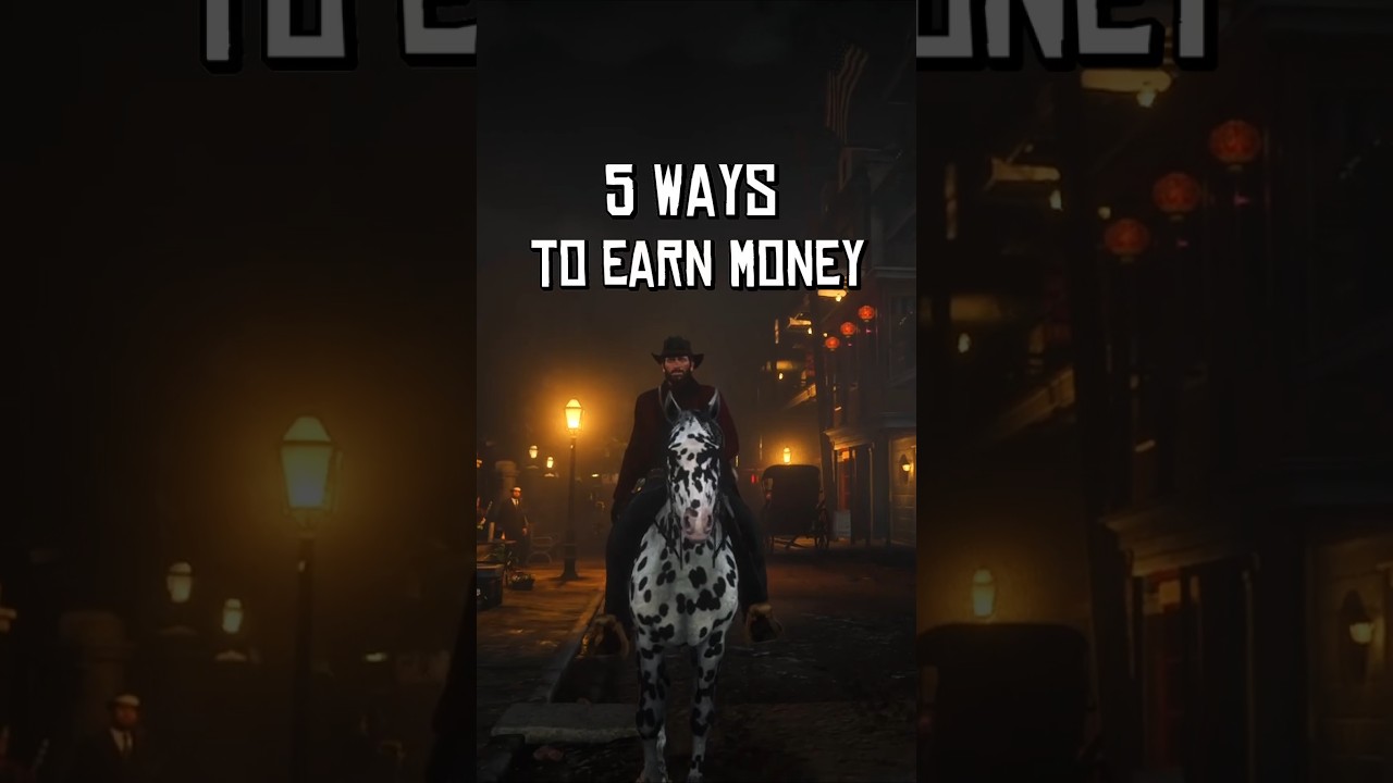 5 Ways to make money in Red Dead Redemption 2 Story Mode 💰 