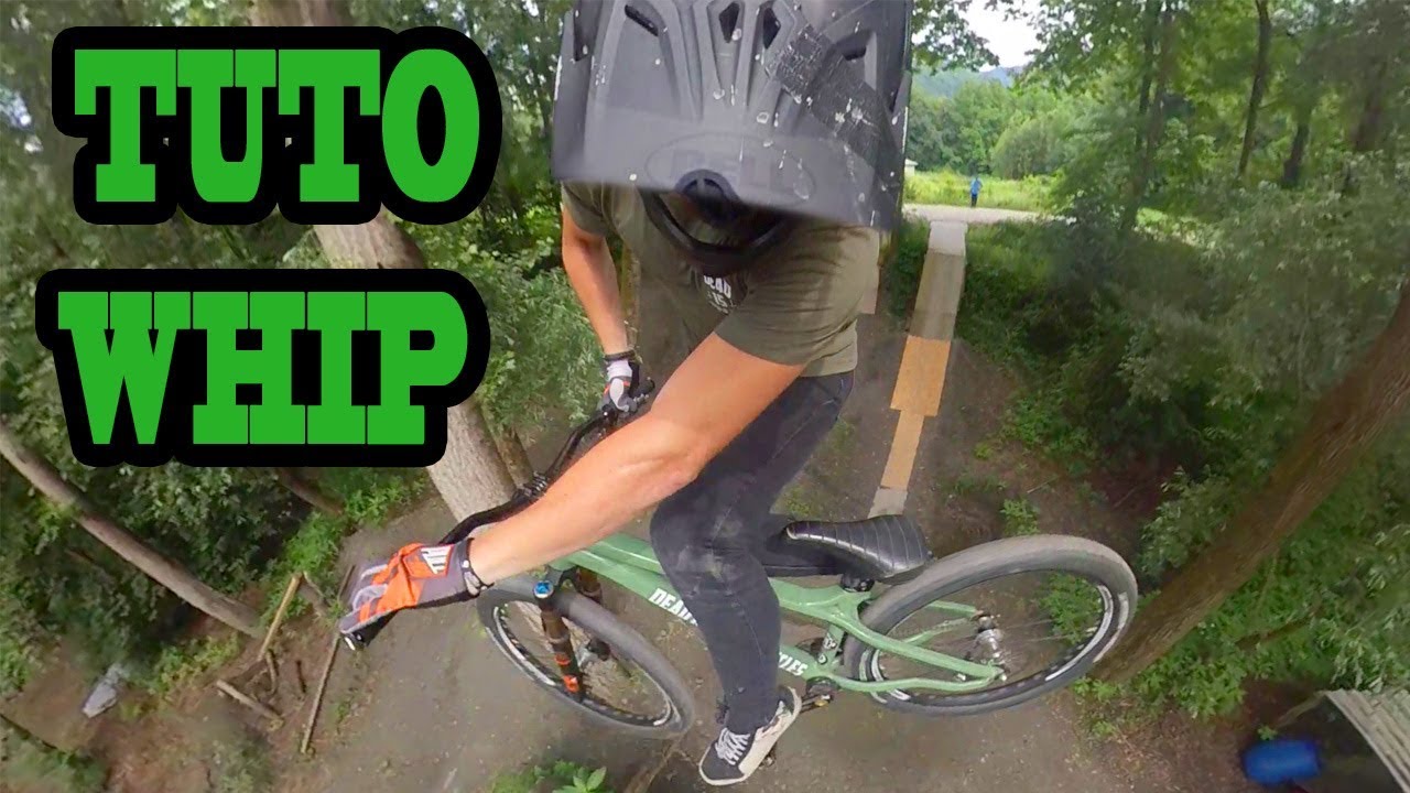 LES TUTOS TRICKS - LE WHIP