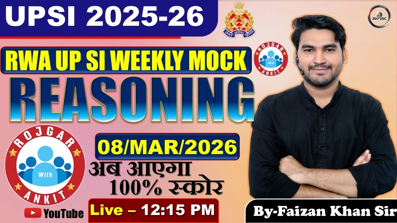 RWA UPSI #08 MARCH  2026 WEEKLY MOCK TEST ANALYSIS  REASONING FULL SOLUTION BY FAIZAN KHAN SIR