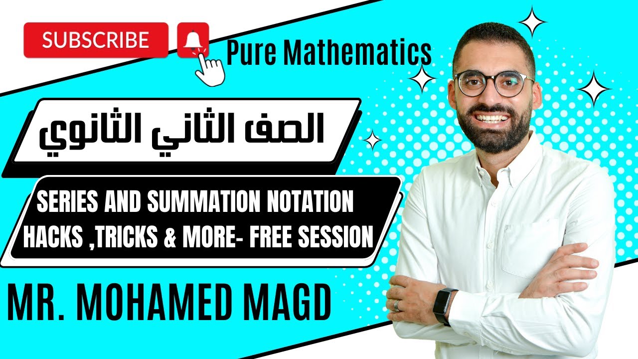 Secondary Two - Algebra - Series and summation notation - Hacks ,Tricks & More - Free Session
