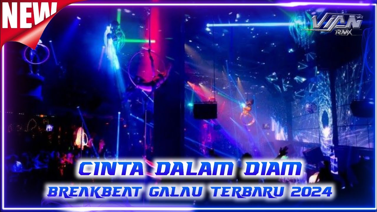 CINTA DALAM DIAM X MENDUA BREAKBEAT GALAU TERBARU 2024