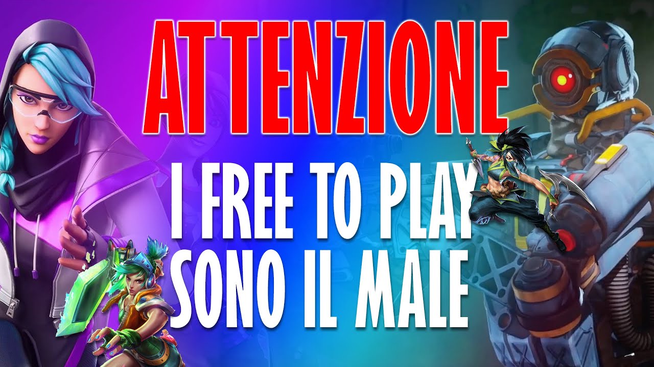i FREE TO PLAY sono il MALE!
