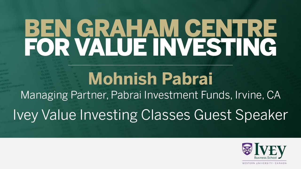 2012 Ivey Value Investing Classes Guest Speaker: Mohnish Pabrai