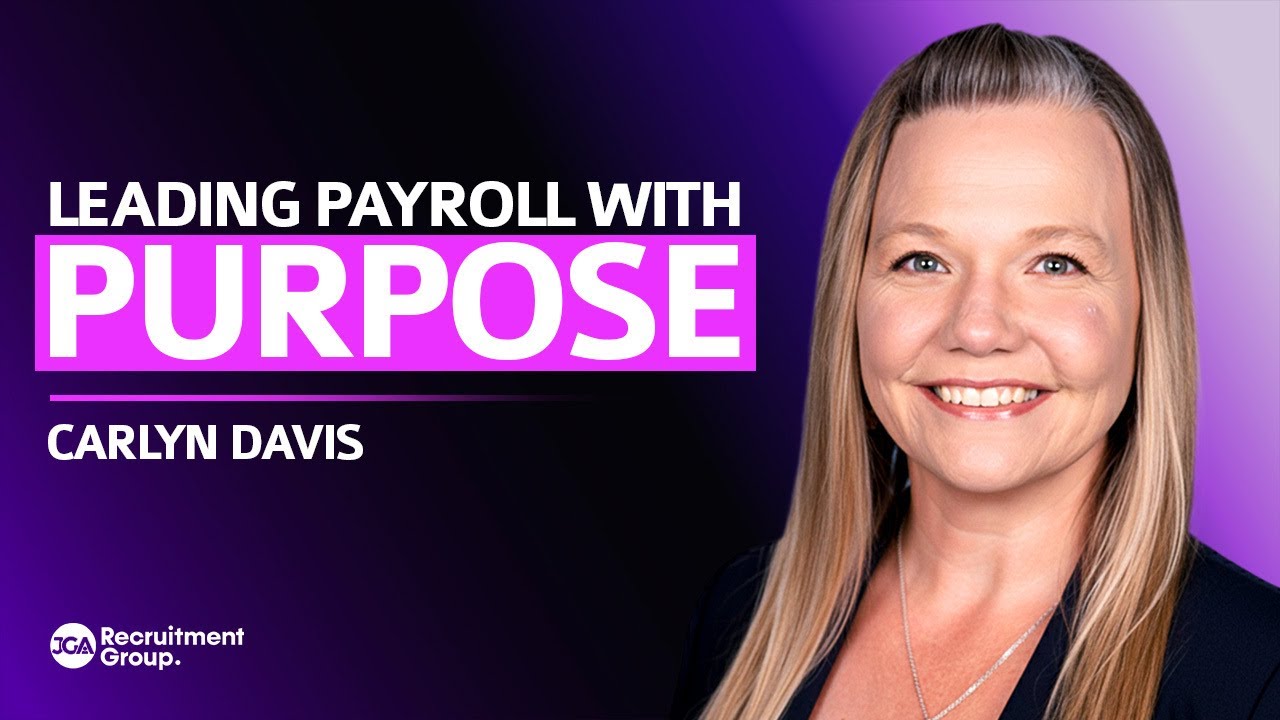 What It Really Takes to Become a Payroll Leader in 2025 | Payroll Podcast with Carlyn Davis