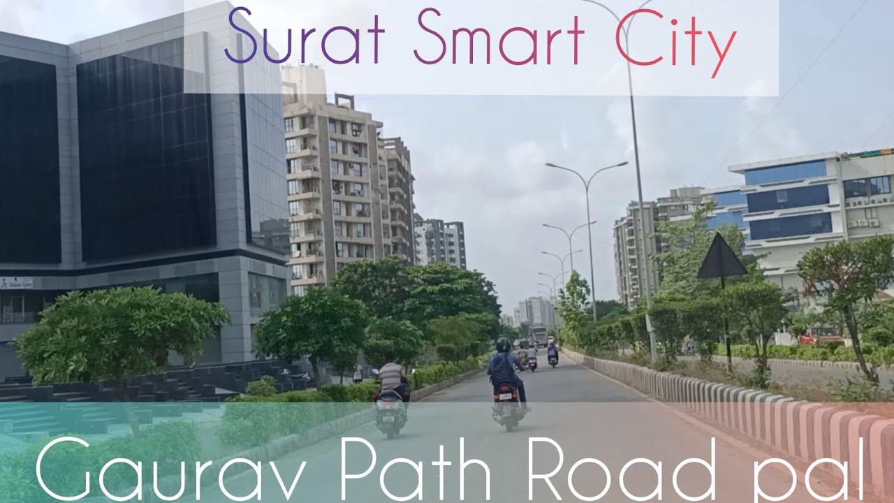 Gaurav Path Road Pal Surat City ,Surat Smary City