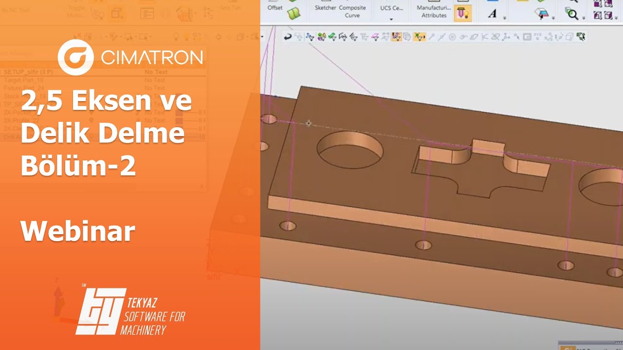 Cimatron 2,5 Eksen ve Delik Delme Webinar Bölüm-2